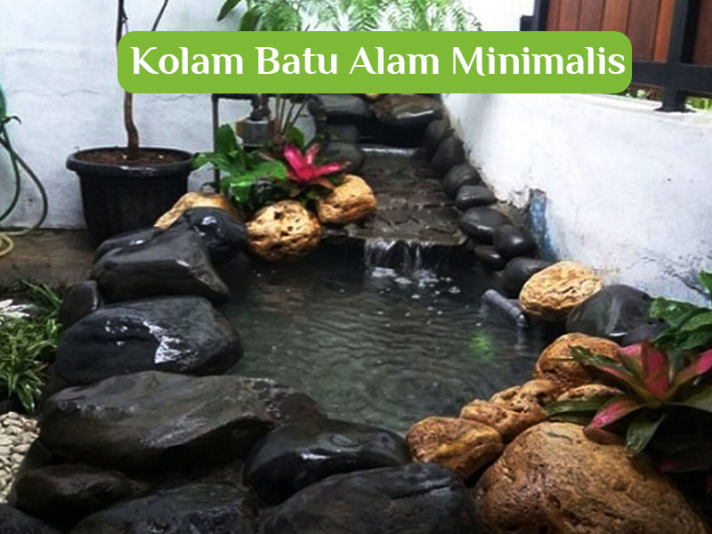 Kolam Batu Alam Minimalis Kolam Batu Alam Minimalis